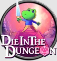 DIE IN THE DUNGEON