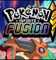 Pokémon Infinite Fusion